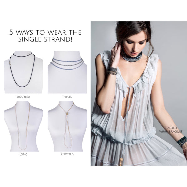 Millianna Single Strand Wrap - Sand - Available at Shaylula Jewlery & Gifts in Tarrytown, NY and online. The perfect, versatile, go-to staple in your jewelry wardrobe! With 5 ways to wear it, you're going to want one in every color! Hand-beaded microcut crystal strand that can be a necklace or wrap bracelet. Talk about making a statement!  • Cut crystal  • 43" L  • Magnetic clasp